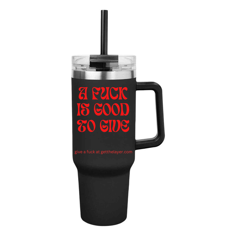 Red Vintage Font A Fuck is Good to Give 40 Oz. Intrepid Stainless Steel Tumbler