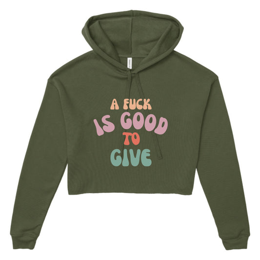 Multi-Colored Vintage Font A Fuck is Good to Give Bella + Canvas Women's Cropped Fleece Hoodie